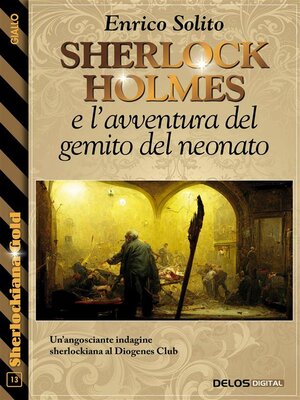 cover image of Sherlock Holmes e l'avventura del gemito del neonato